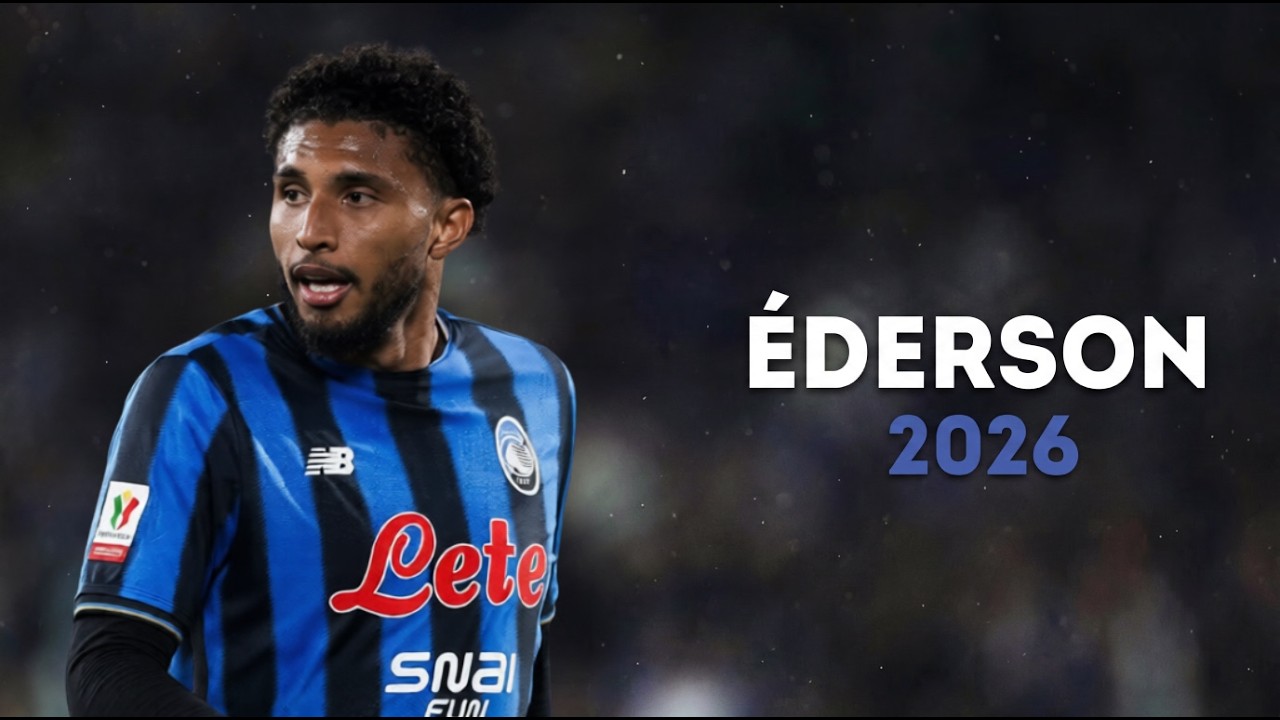 &Eacute;derson - Amazing Skills, Goals & Assists | 2026 🔥