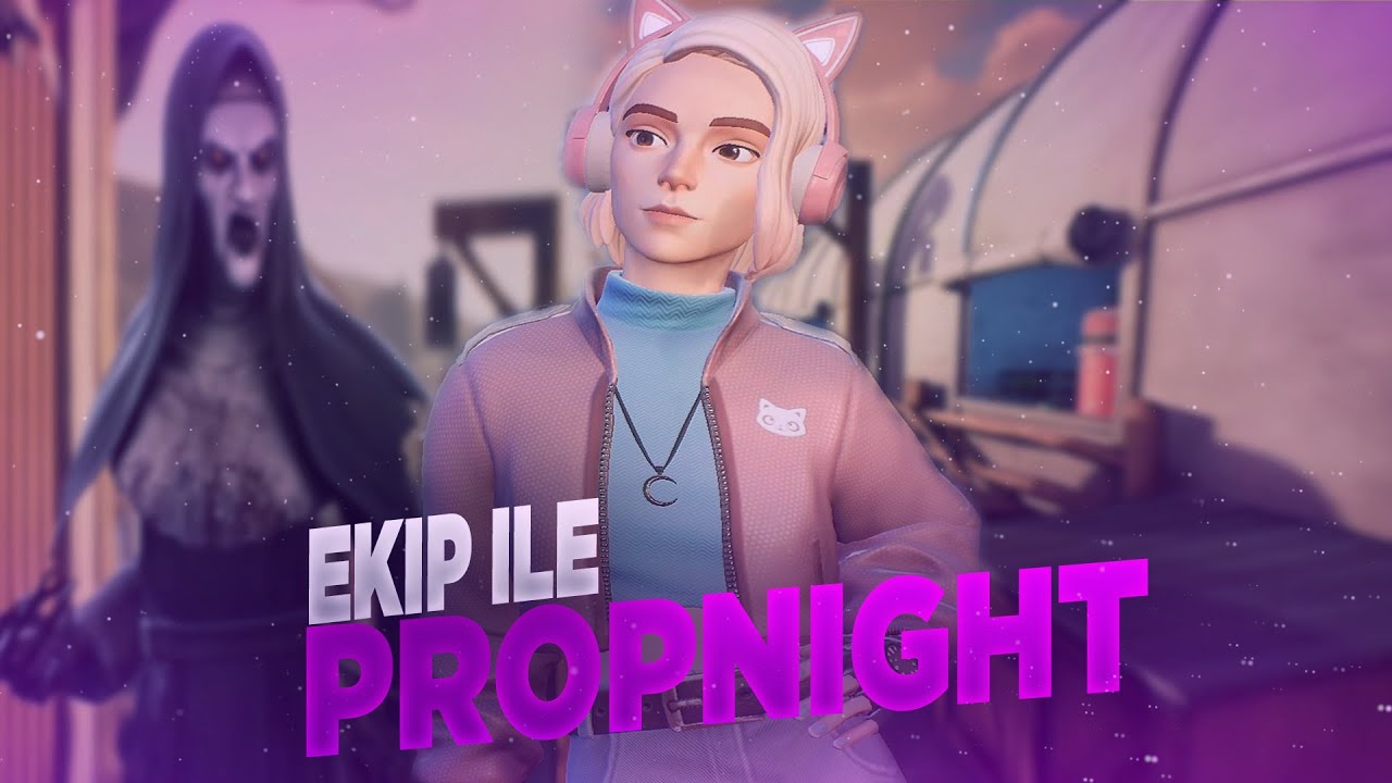 SANA GÜVENMİŞTİM! | EKİP İLE PROPNİGHT OYNUYORUZ #9