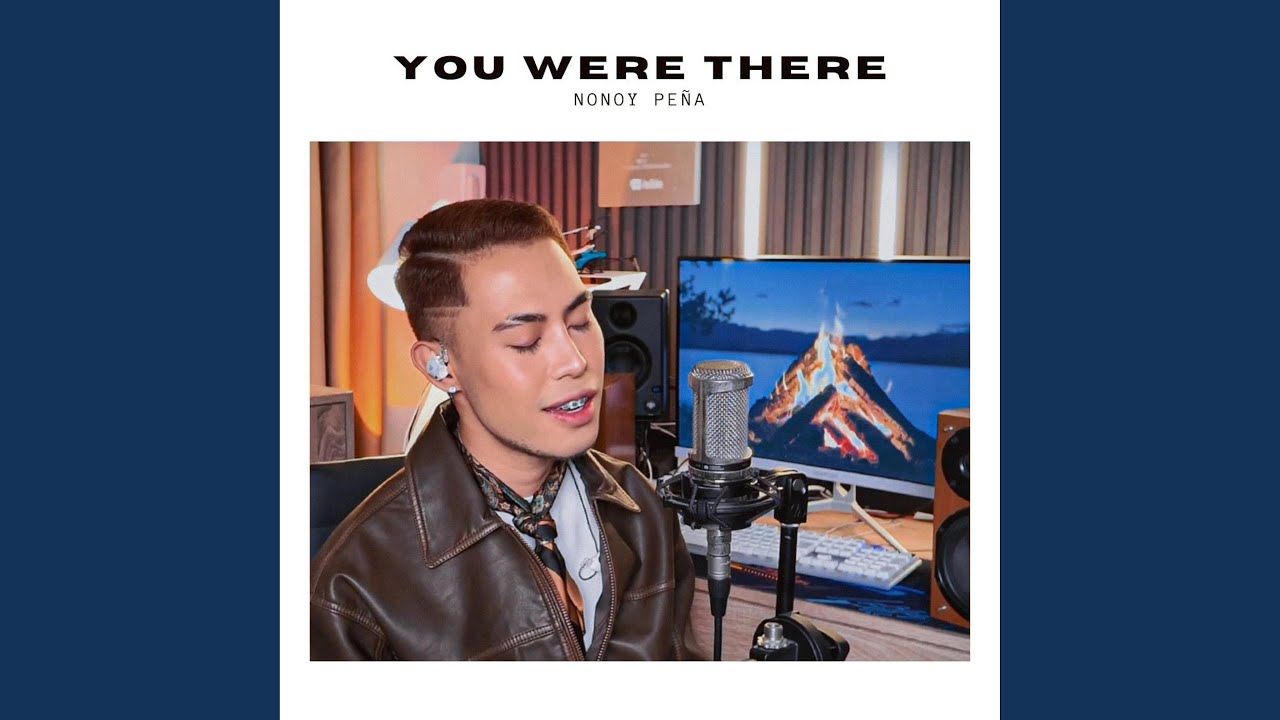 You Were There