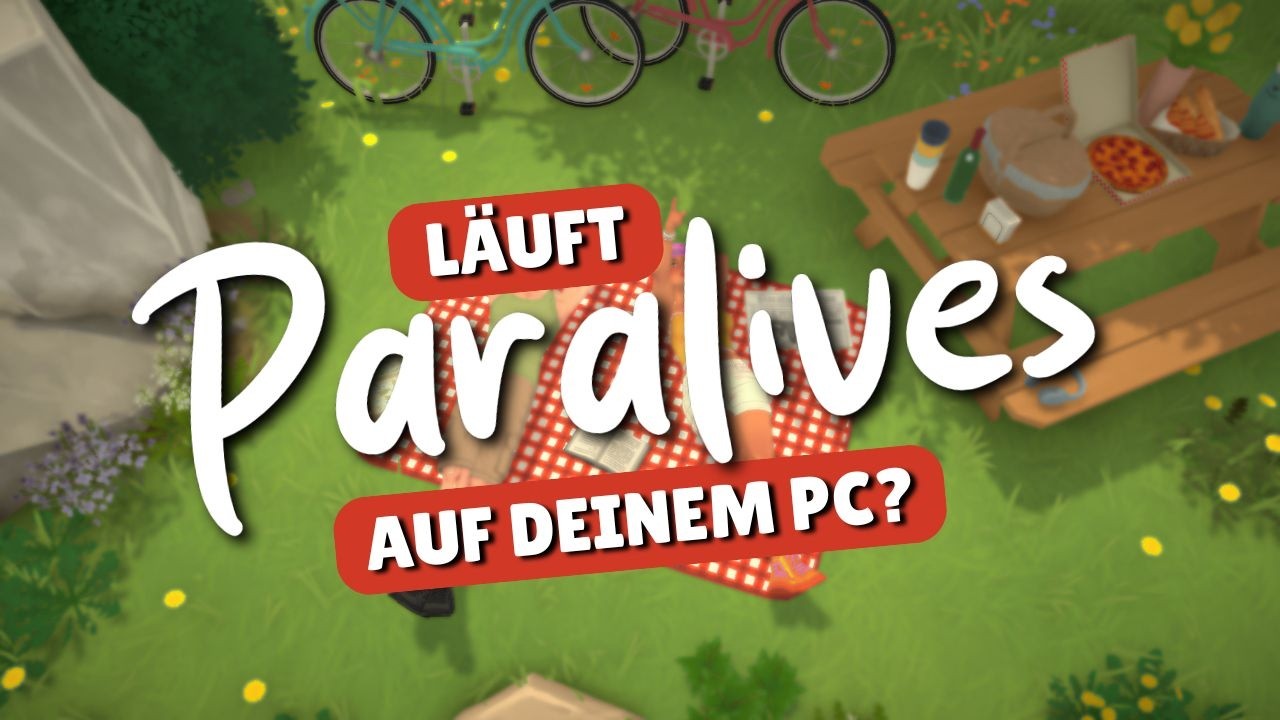 Kann dein PC Paralives stemmen? | Systemanforderungen & PC-Check