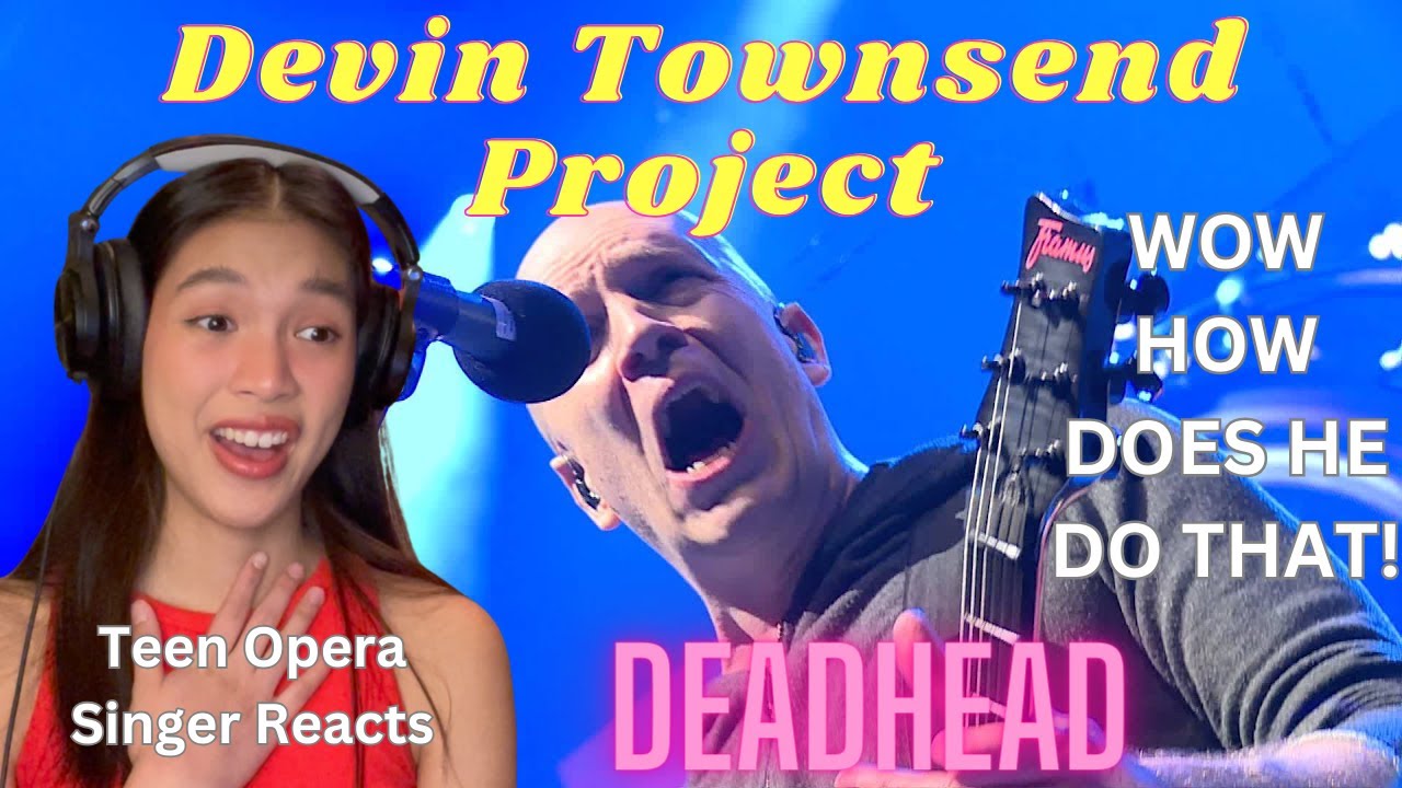 Teen Opera Singer Reacts To Devin Townsend Project - Deadhead (Live at Royal Albert Hall)