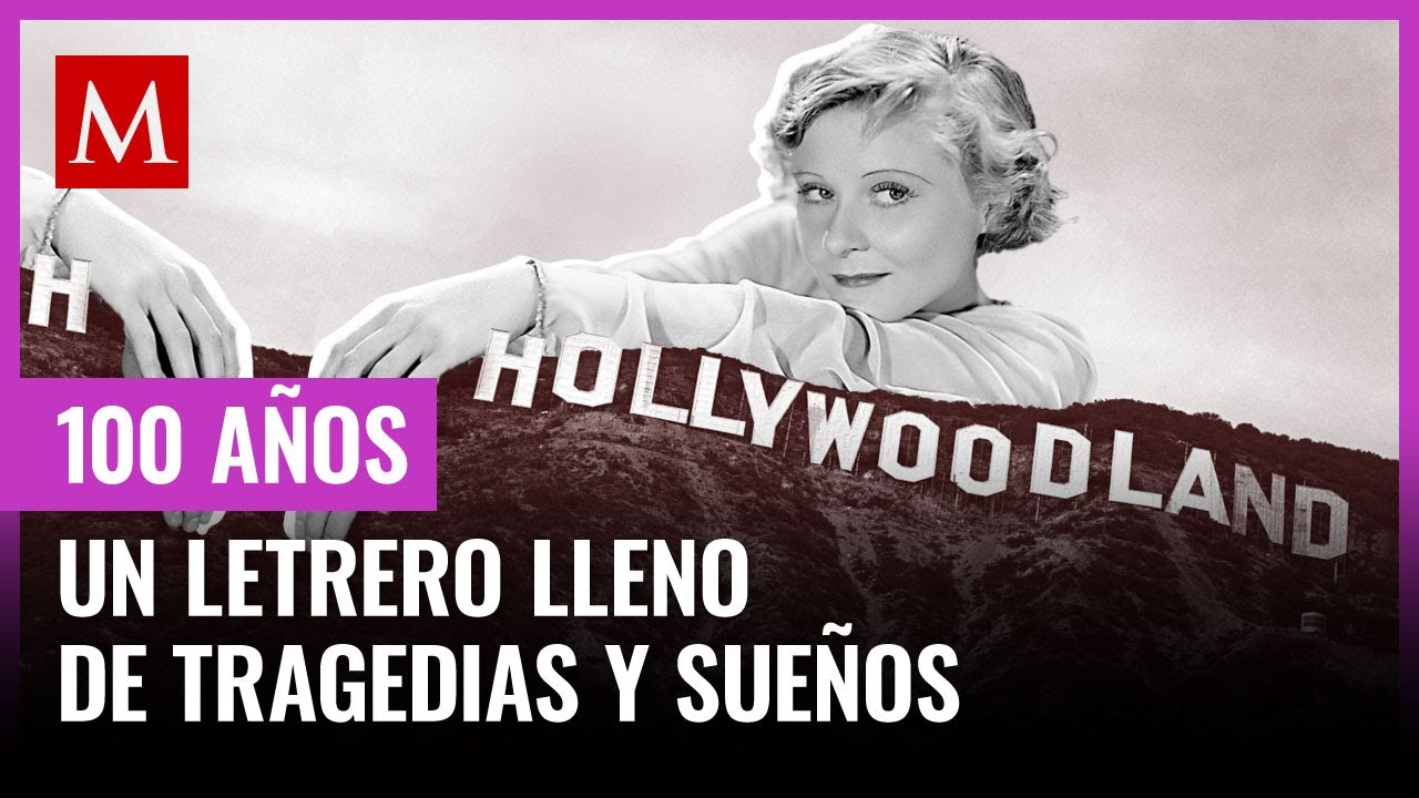 Icónico letrero de Hollywood cumple 100 años