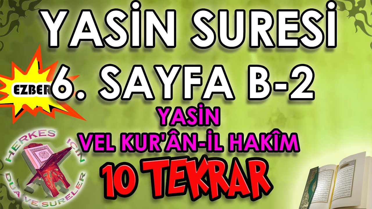 Yasin suresi ezberle 6. sayfa 2. Bölüm 10 tekrar Herkes için Yasin suresi Türkçe Okunuşu Anlamı - 11