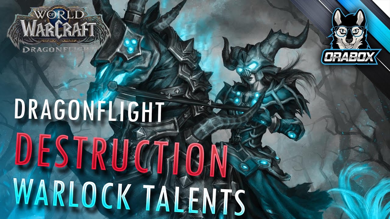 Dragonflight Destruction Warlock Talent Tree