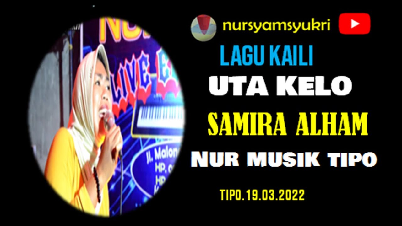 LAGU KAILI  UTA KELO ' samira alham 
