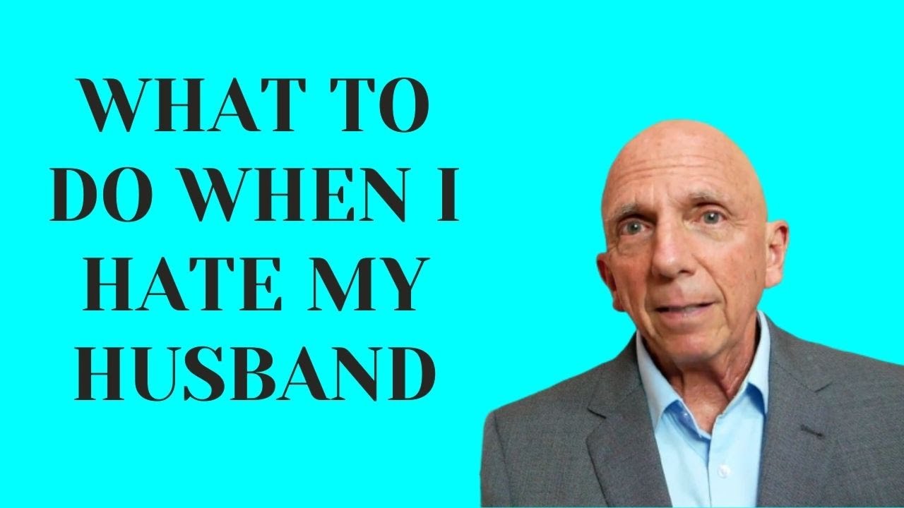 What to Do When I Hate My Husband?