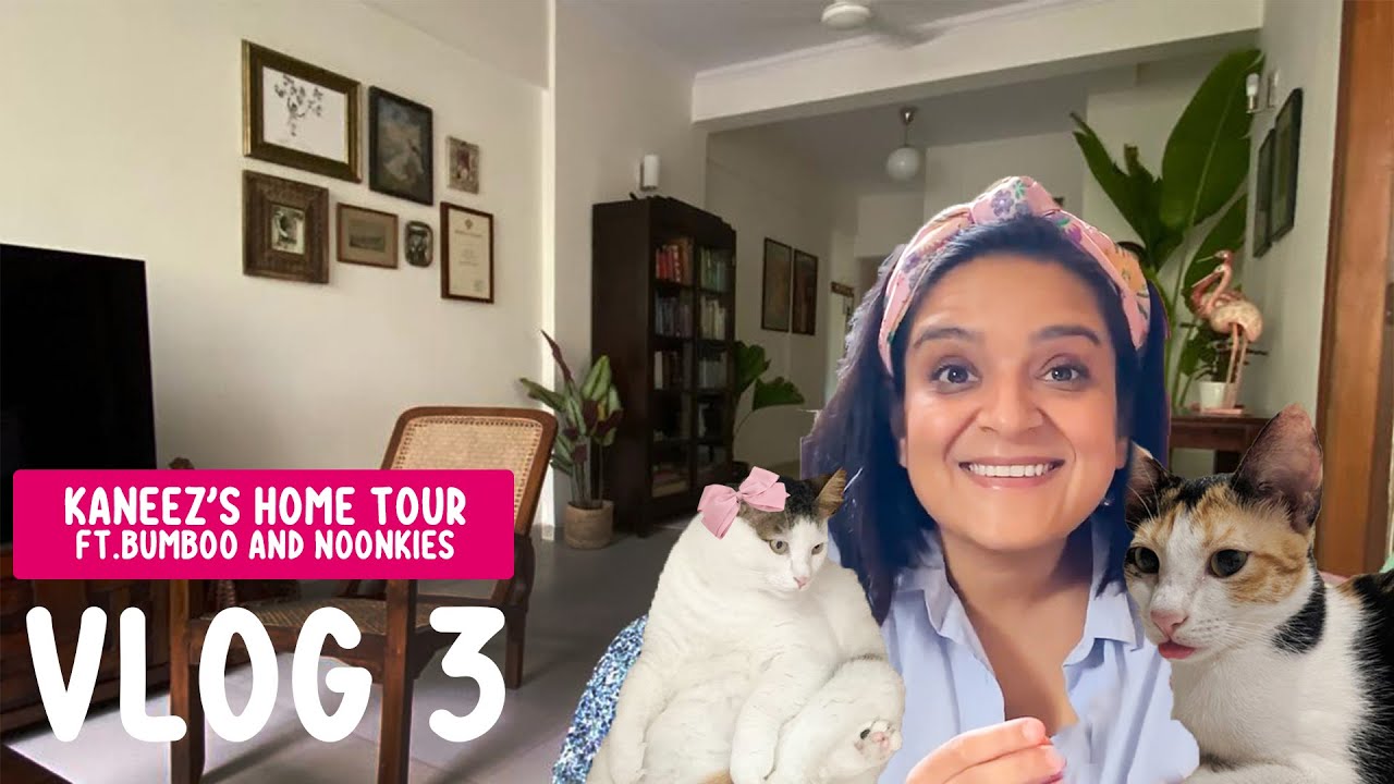 Kaneez's Home Tour| 'Yeah' by @TheAshishShakya