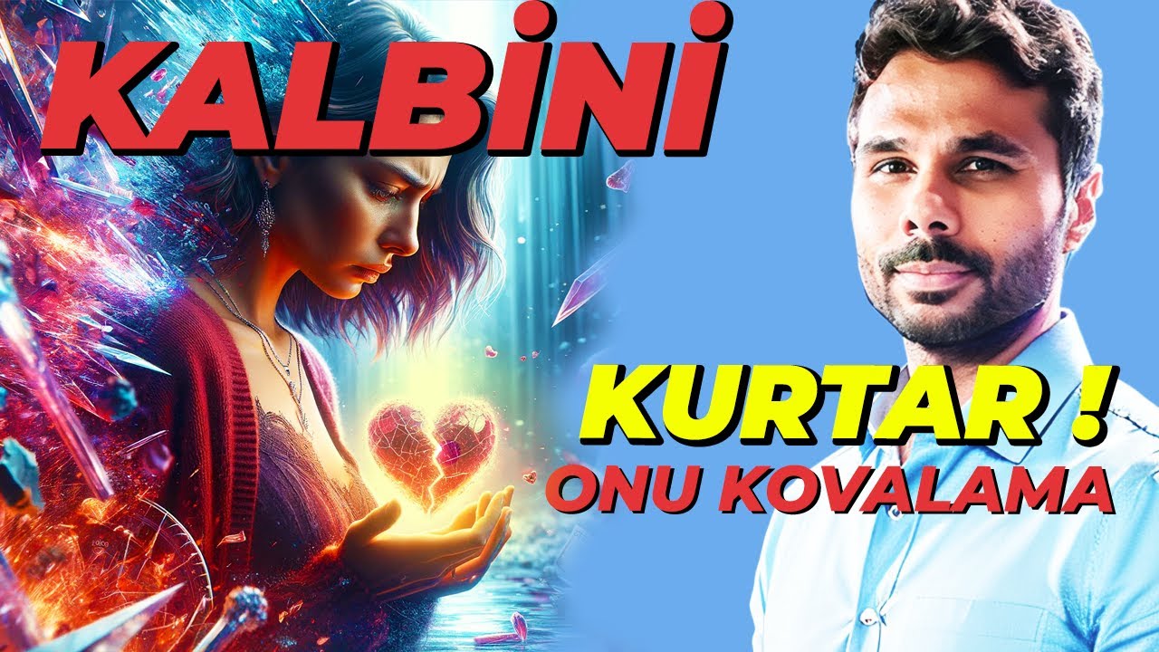 KALBİNİ KURTAR ! PEŞİNDEN KOŞMA ve ONU KOVALAMA  - Şu 10 Madde Ona Bağımlılığını Azaltacak !!!!