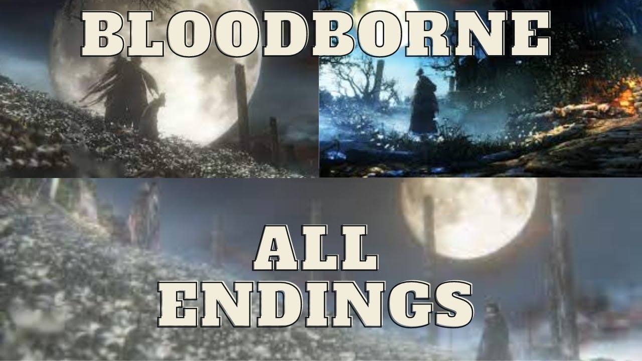 Bloodborne: Tutti i finali [ITA]