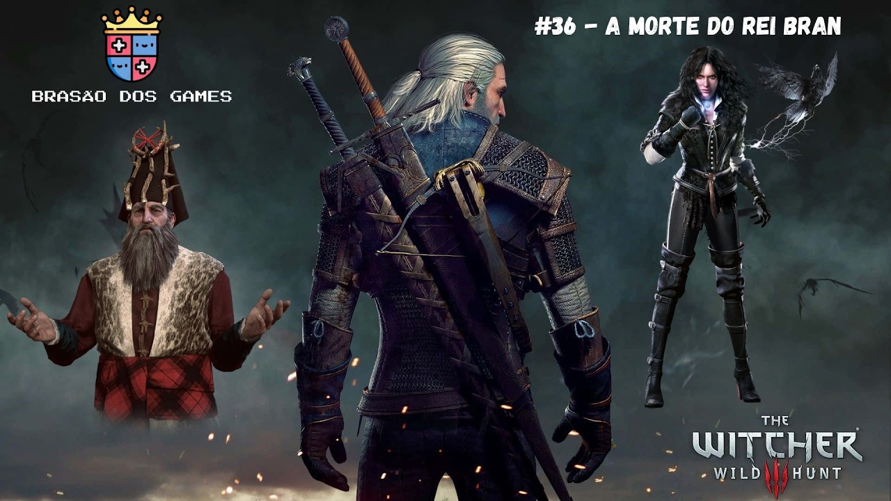 THE WITCHER 3 WILD HUNT #36 - A MORTE DO REI BRAN