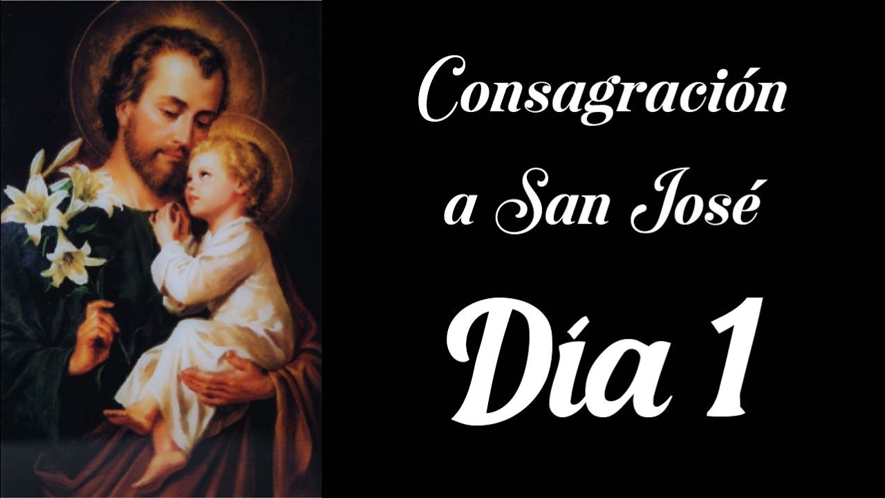 Consagración a San José - Día 1