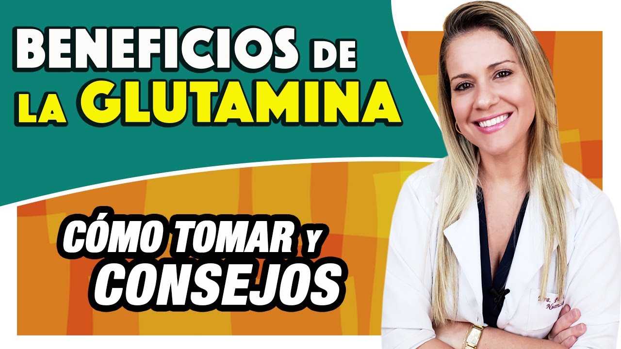 Beneficios de la Glutamina - Cómo Tomar para la Masa Muscular y el Rendimiento Deportivo