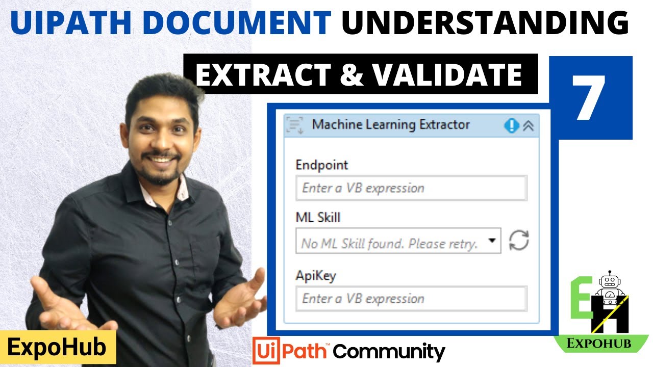 Понимание документа UiPath № 7 | Извлечение и проверка с помощью ML Extractor | ExpoHub | Автор: ...