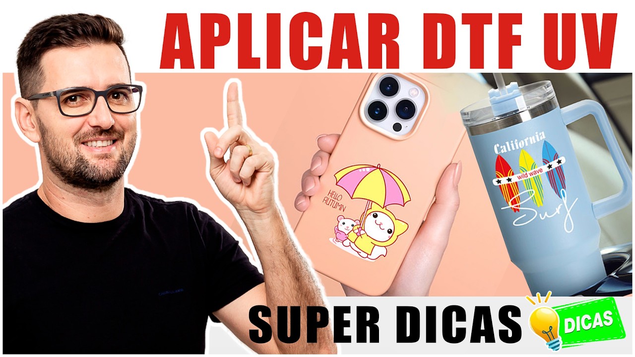 Como Aplicar DTF UV de forma fácil - Dicas valiosas
