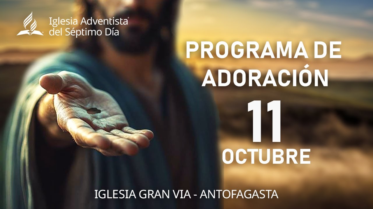 CULTO DE ADORACIÓN 11 OCTUBRE- 2025 IGLESIA GRAN VÍA