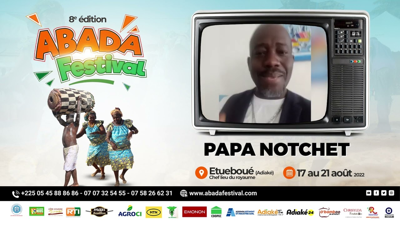 ABADA FESTIVAL - CONFIRMATION PAPA NOTCHET