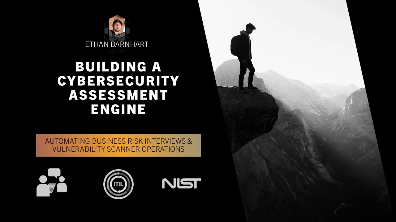 Building A Cybersecurity Assessment Engine