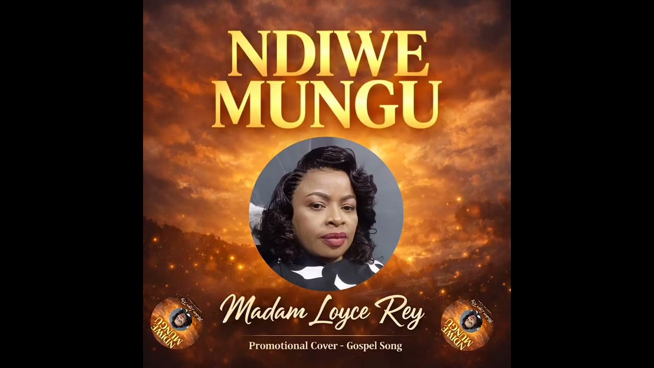 Madam Loyce Rey ~ Ndiwe Mungu (Official Audio)