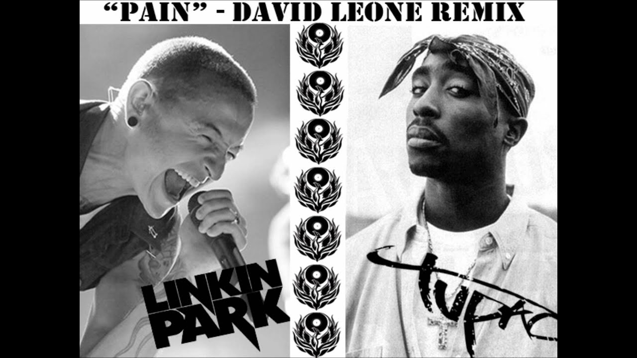 *NEW* Tupac - Pain ft. Linkin Park (David Leone Remix)