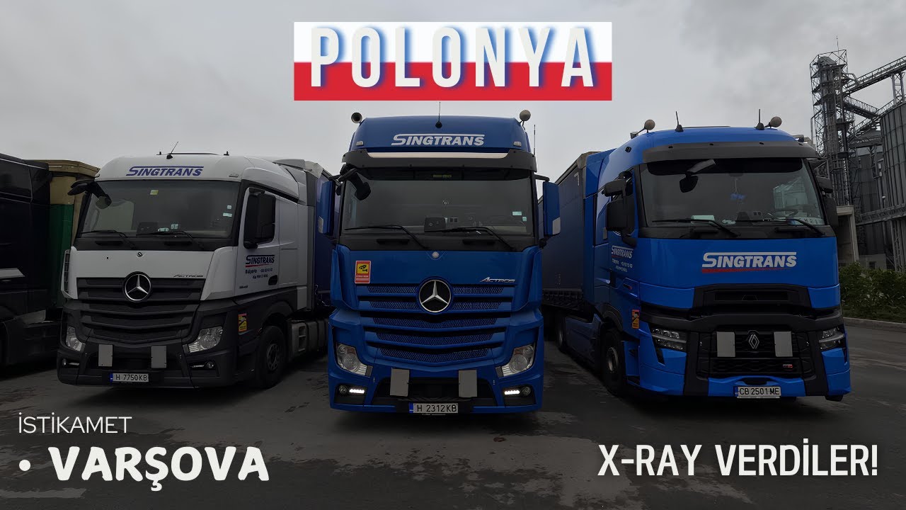 POLONYA TIR YOLCUĞU | Gümrükçü çorba, Polis X-Ray peşinde