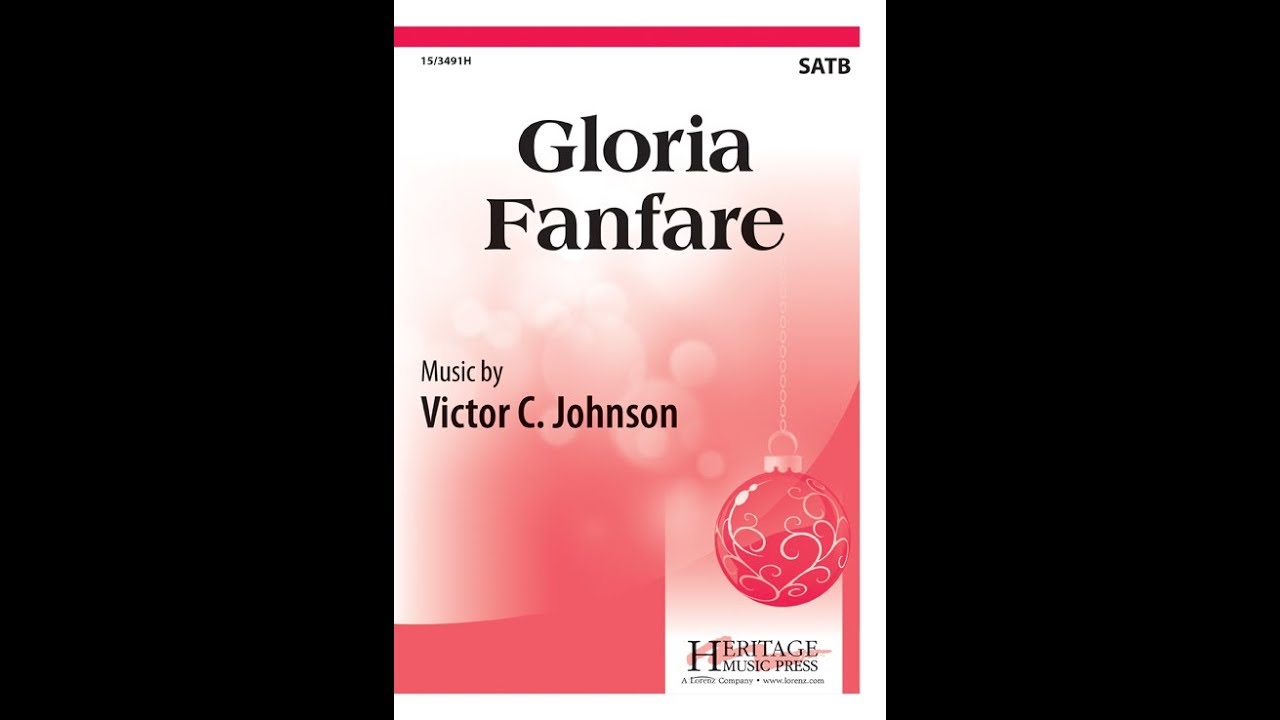 Gloria Fanfare (SATB a cappella) - Victor C. Johnson