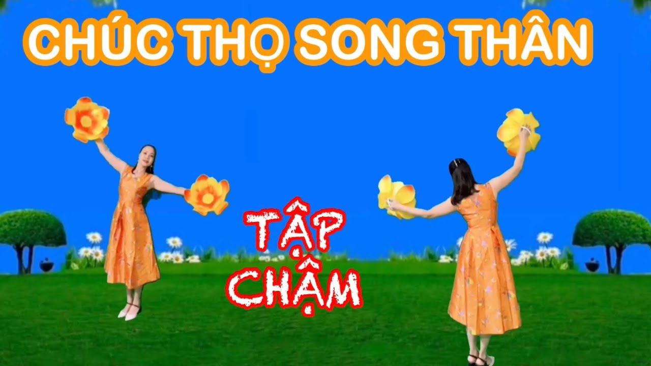CHÚC THỌ SONG THÂN / GHÉP NHẠC CHẬM
