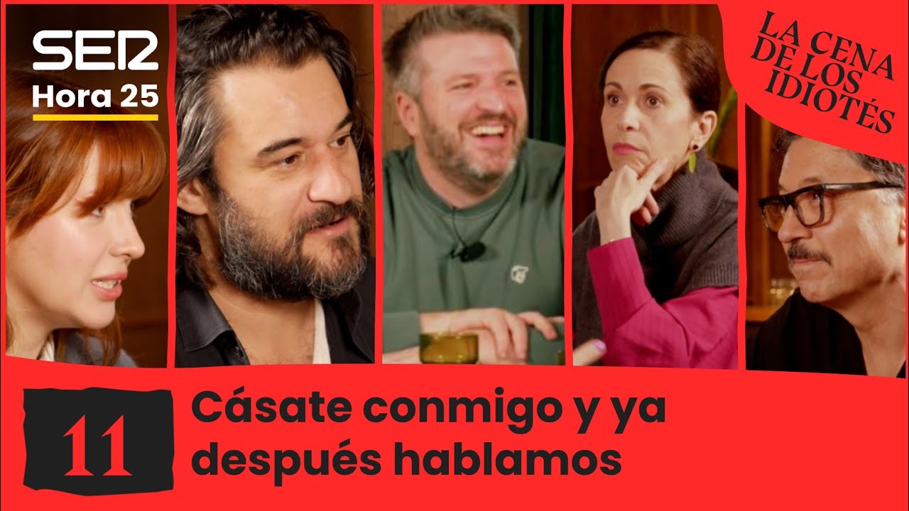 La cena de los idiotés 1x11: Cásate conmigo y ya después hablamos