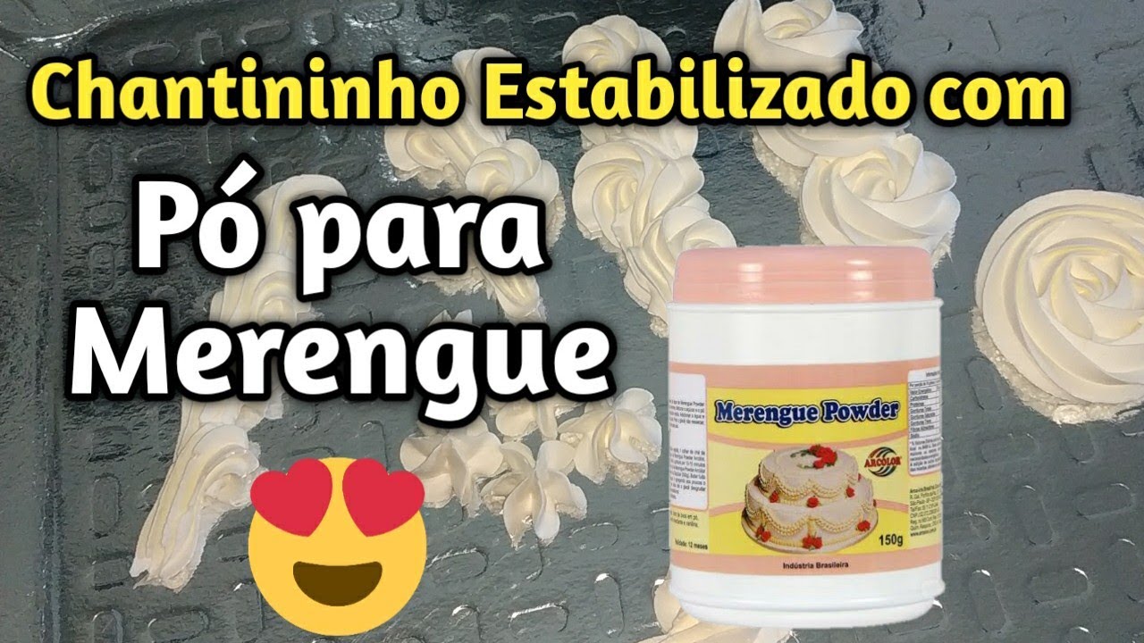 Chantininho Estabilizado com P&oacute; para Merengue