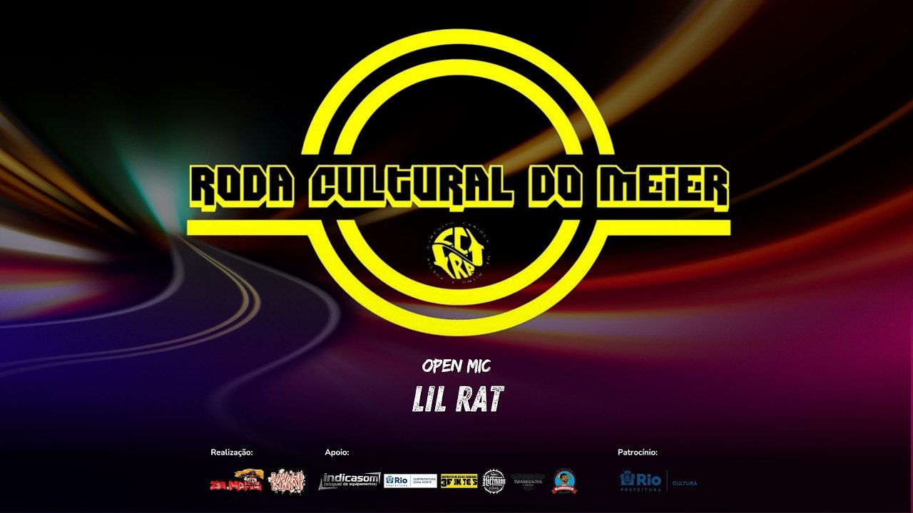🎤 Open Mic | LIL RAT | Rimas, Poesia e Arte Urbana | Roda Cultural do Méier - Ano 13 #08