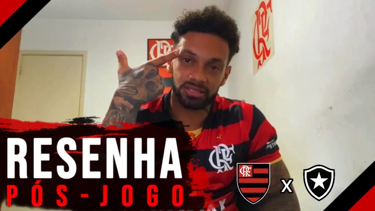 RESENHA PÓS-JOGO - FLAMENGO 0x2 BOTAFOGO