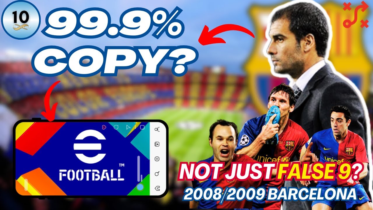 I Cloned PEP GUARDIOLA'S 08/09 BARCELONA Tactics in Efootball | Reliving the Glory Ep. 1