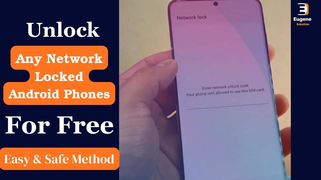 How to Unlock Network Locked Android Phones (Safe & Free Methods) 2026
