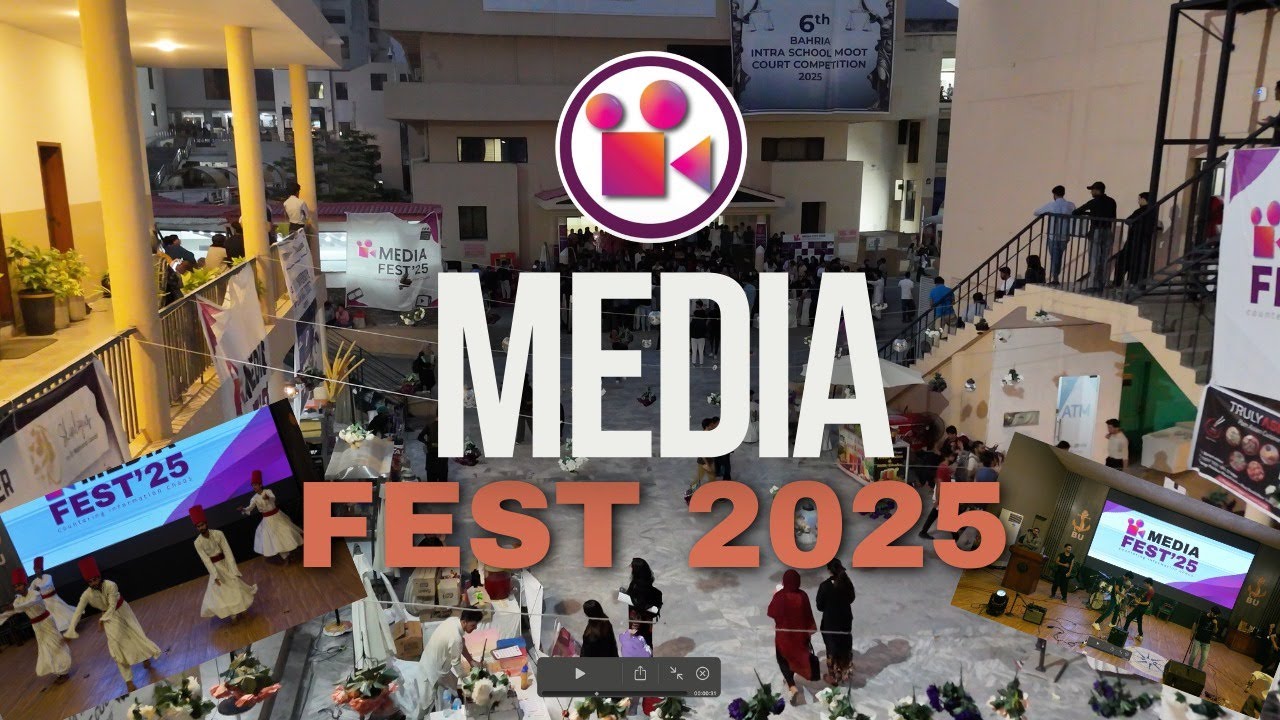 Media Fest 2025 | Bahria University Islamabad | A Celebration of Creativity & Innovation