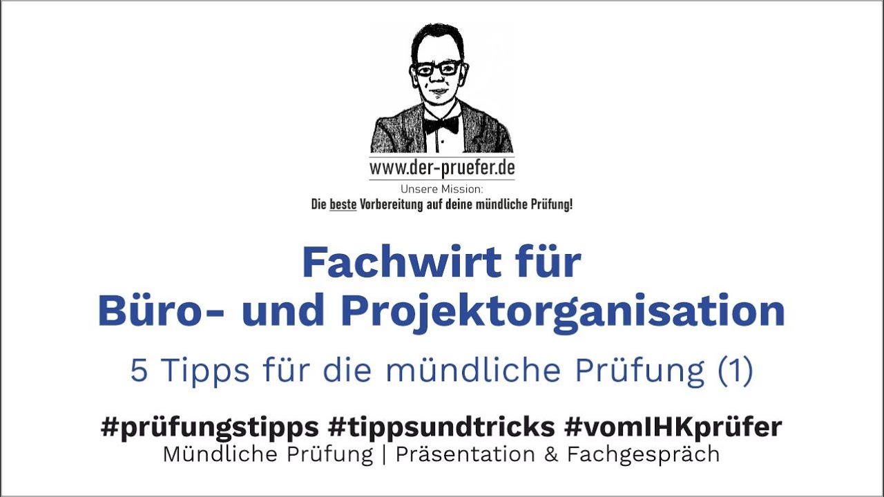 Fachwirt für Büro- und Projektorganisation 5 Tipps für die mündliche Prüfung 2023/2024