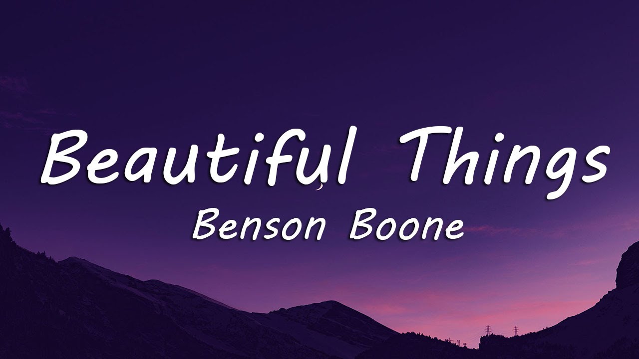 Benson Boone - Beautiful Things (Lyrics)