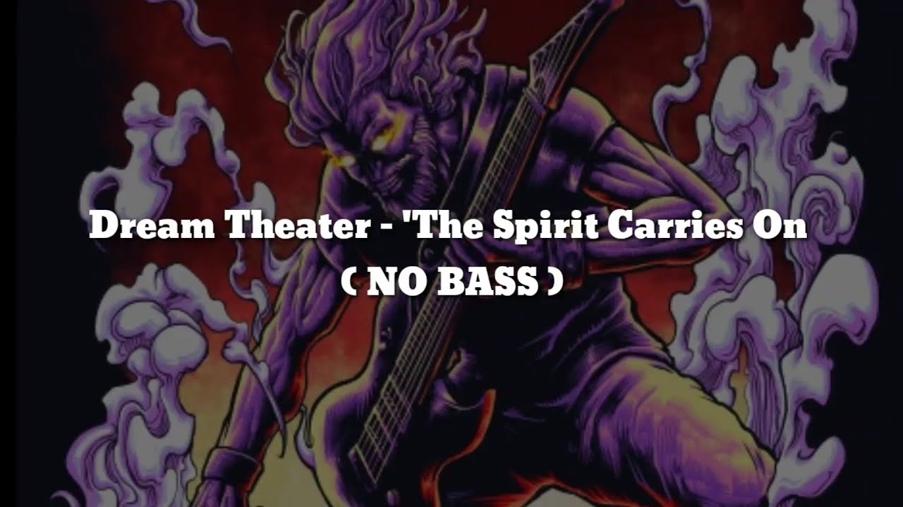Dream Theater - 'The Spirit Carries On (NO BASS)Vocal+Chord+Lyric