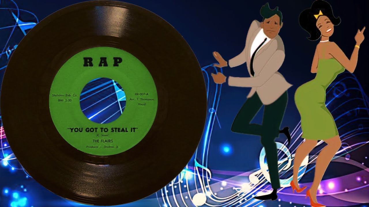 You Got To Steal It~The Flairs~1965