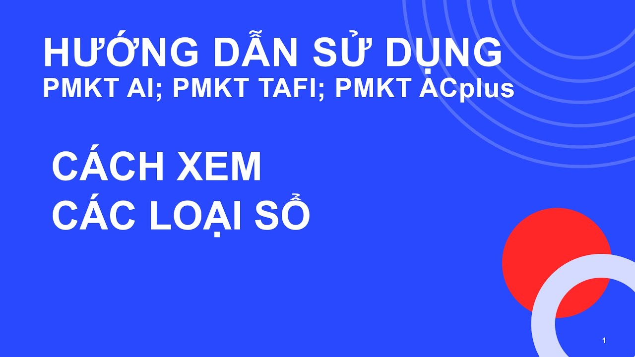 QUAN VŨ: C&aacute;ch xem sổ PMKT AI; TAFI v&agrave; ACplus