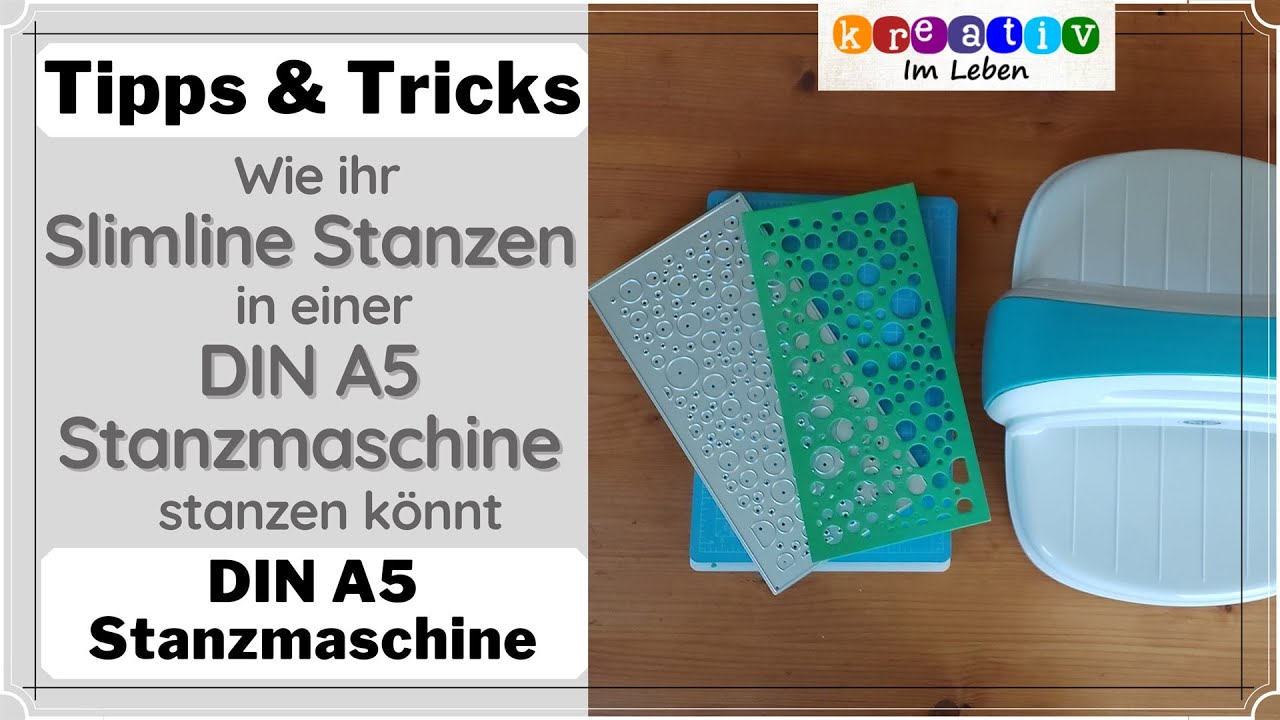 Wie Ihr Slimline Stanzen in einer DINA5 Stanzmaschine stanzen könnt ❂Tipps & Tricks❂Kreativ im Leben