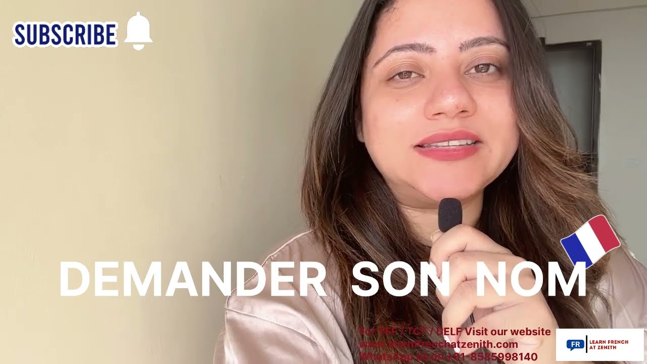 Demandez son nom (Asking one's name) | French Classes TEF / TCF / TEF +91-8585998140