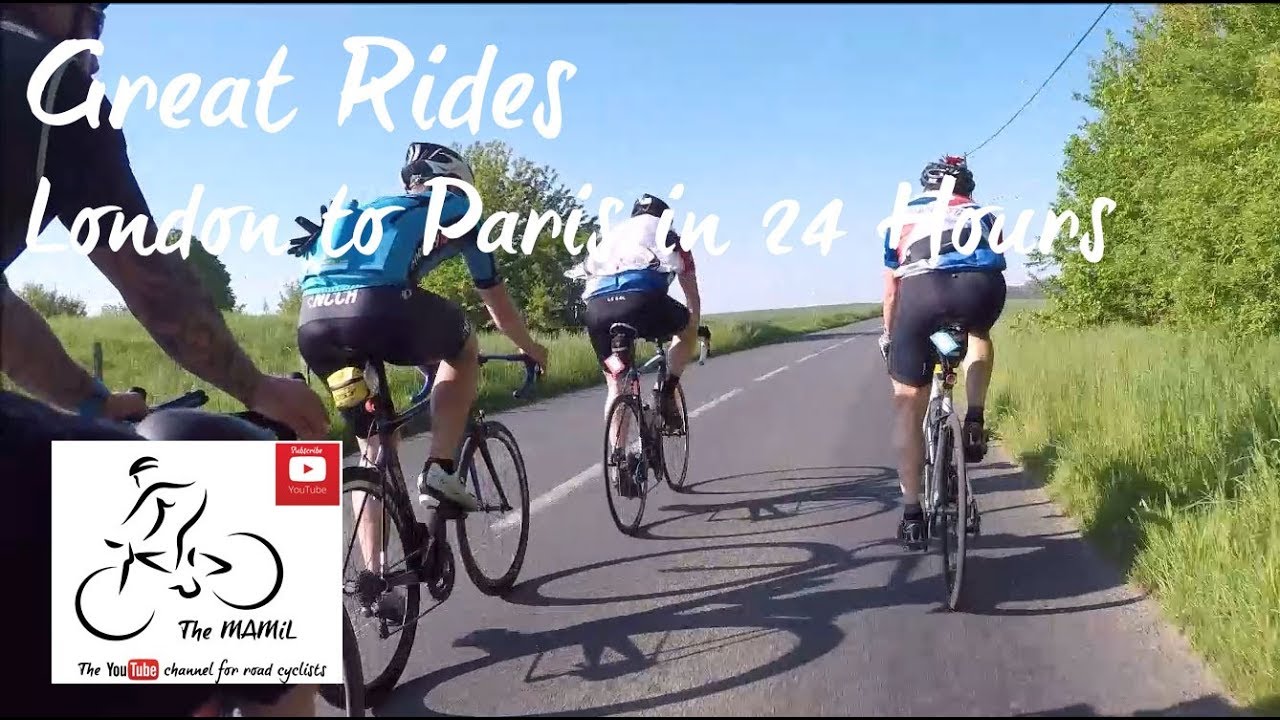 MAMIL Cycling : London to Paris in 24 Hours