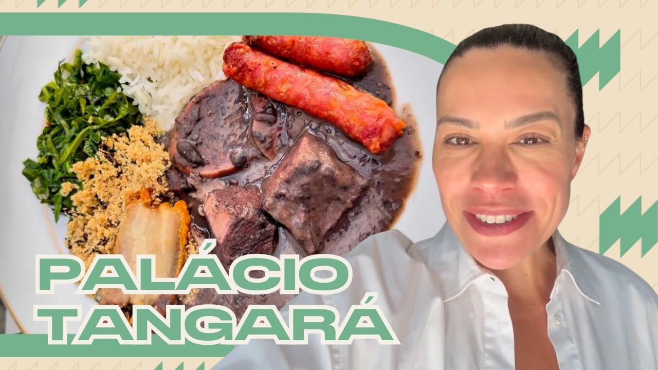 Palácio Tangará e sua famosa Feijoada | DEB VISITA | Go Deb