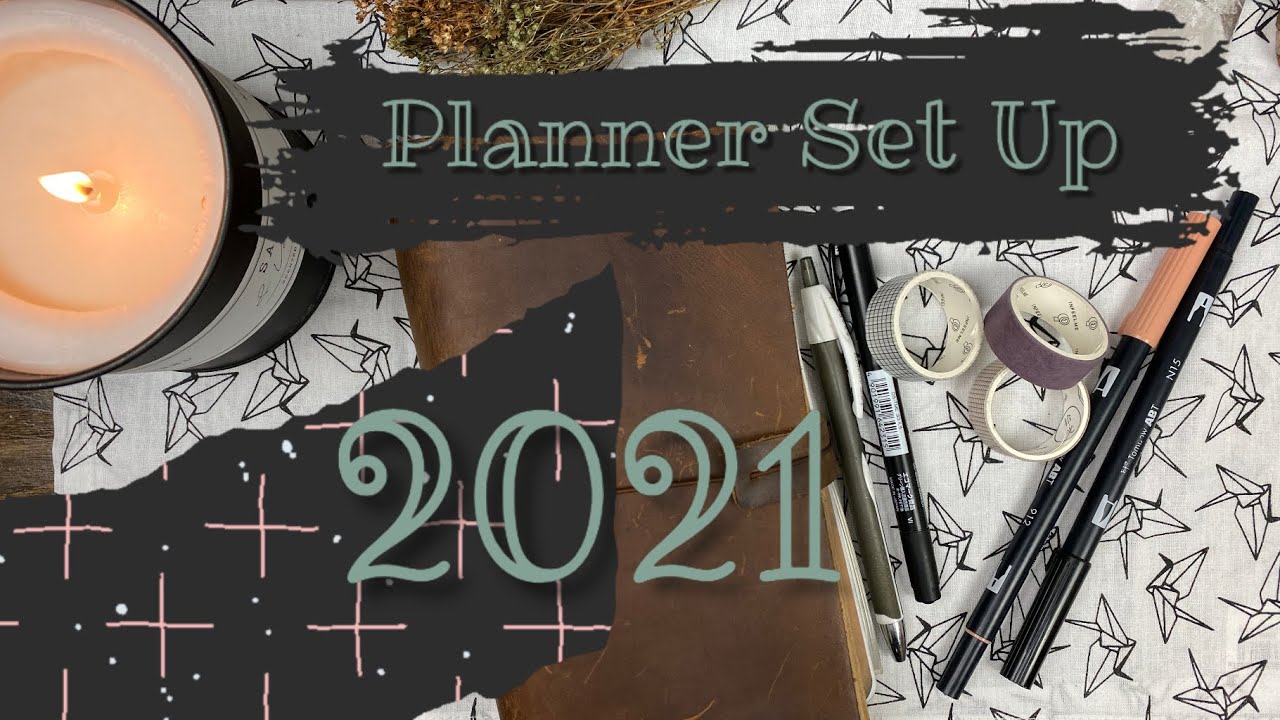 2021 Planner Set up! | Travelers Notebook | Bujo
