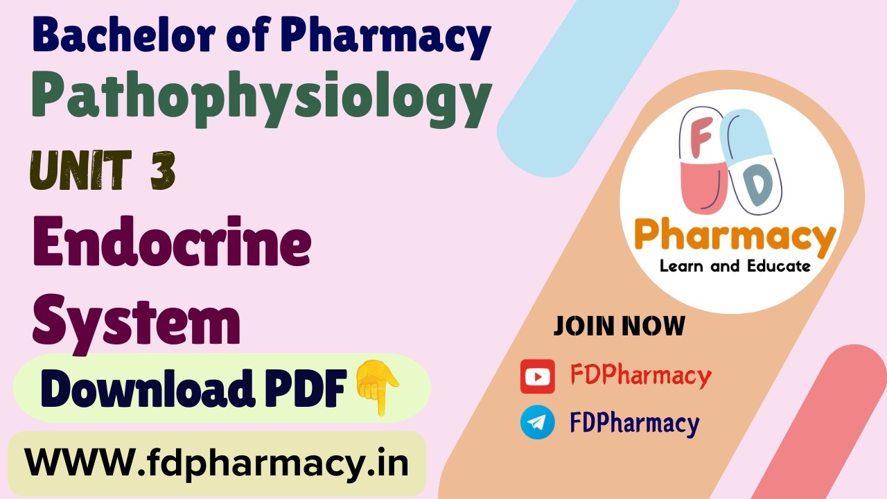 Unit 3 Endocrine system Notes| Pathophysiology B.Pharma Notes