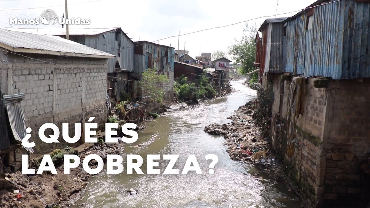 &iquest;Qu&eacute; es la pobreza?