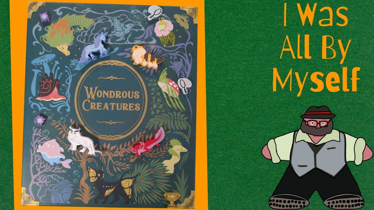 I Wonder Who, Who Wrote The Book of Creatures - Wondrous Creatures Solo Play