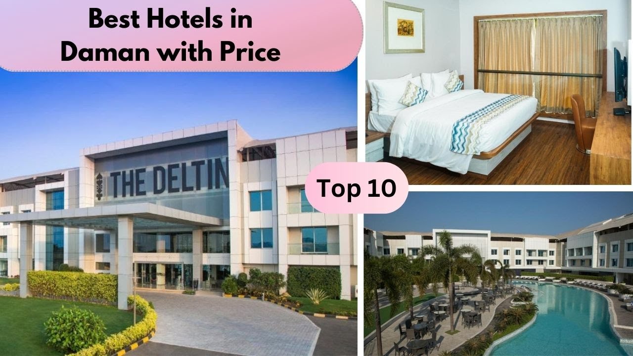 Top 10 Best Hotels in Daman with price