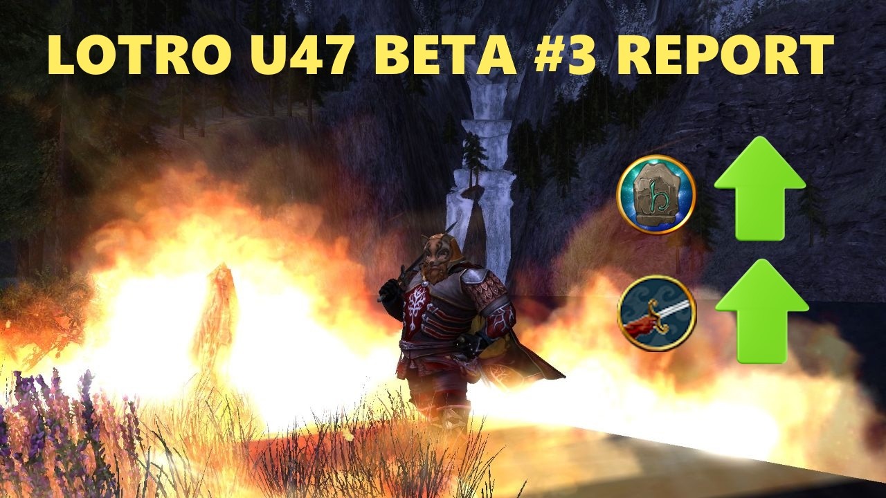 LOTRO: U47 Beta 3 Report | RK&Mariner Buff, Raid Sets, New LI Reward Track & More