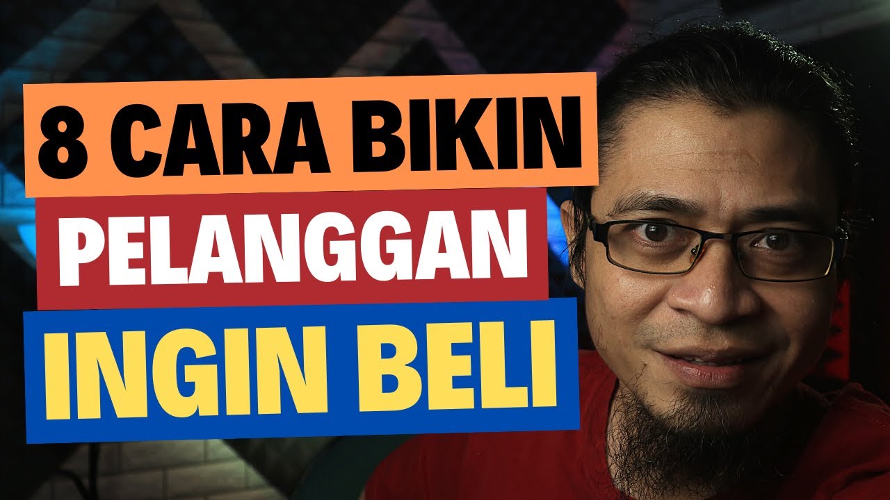 ✅ 8 Cara Menarik Pelanggan Agar Membeli Produk Anda!