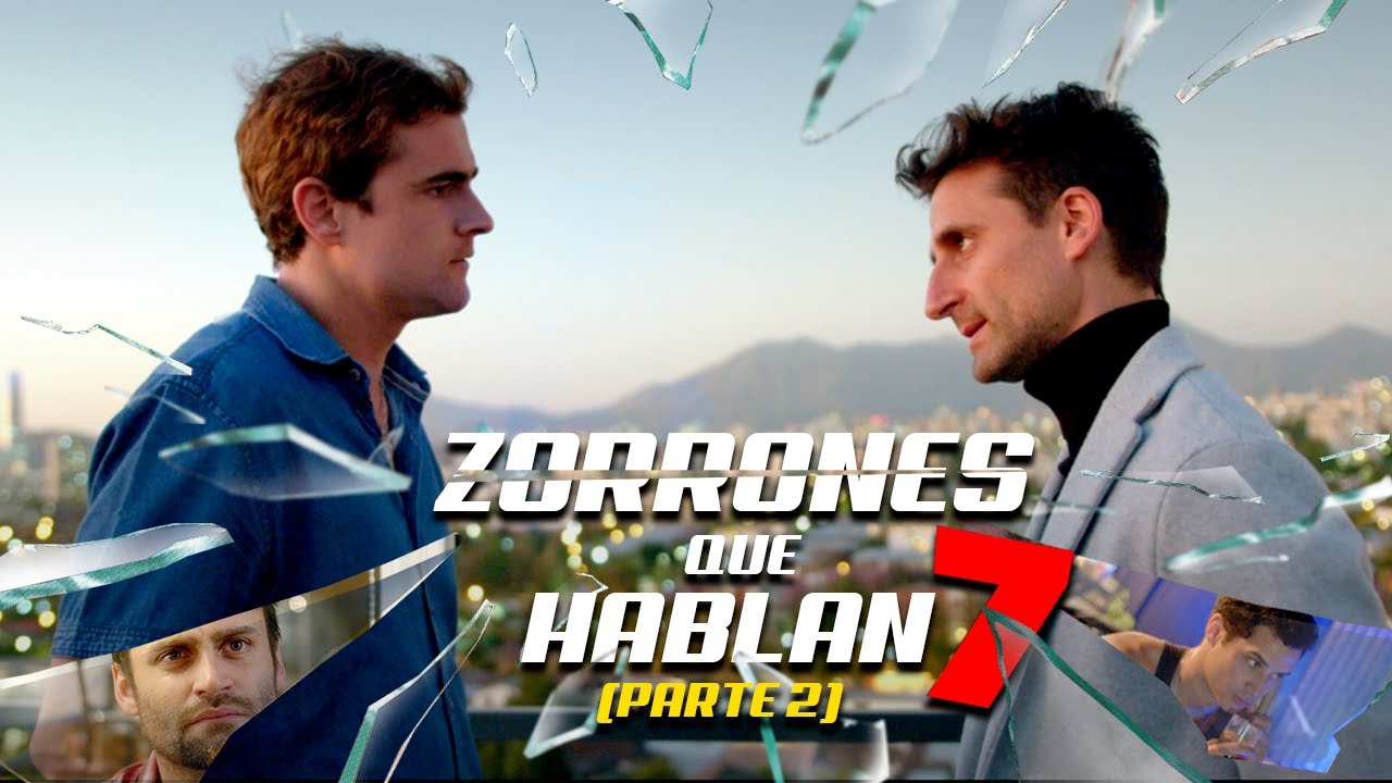 Zorrones Que Hablan 7 (parte 2)